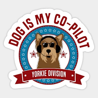 Yorkie is My Co-Pilot Sticker